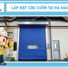 lắp đặt cửa cuốn nhanh tại hà giang