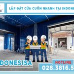 lắp đặt cửa cuốn nhanh tại indonesia
